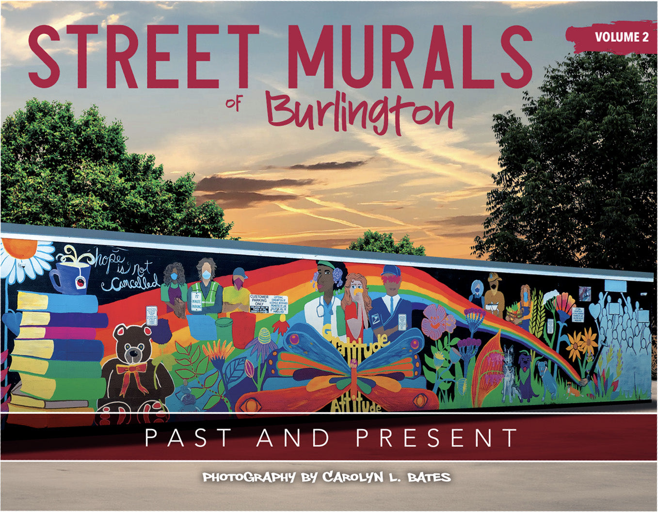 STREET MURALS of Burlington - Volume 2
